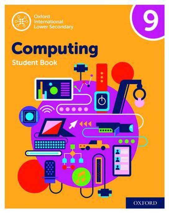 Oxford Intnernational Lower Secondary Computing Student Book 9