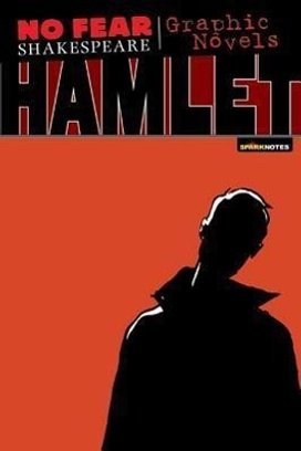 No Fear: Hamlet. Graphic Novel