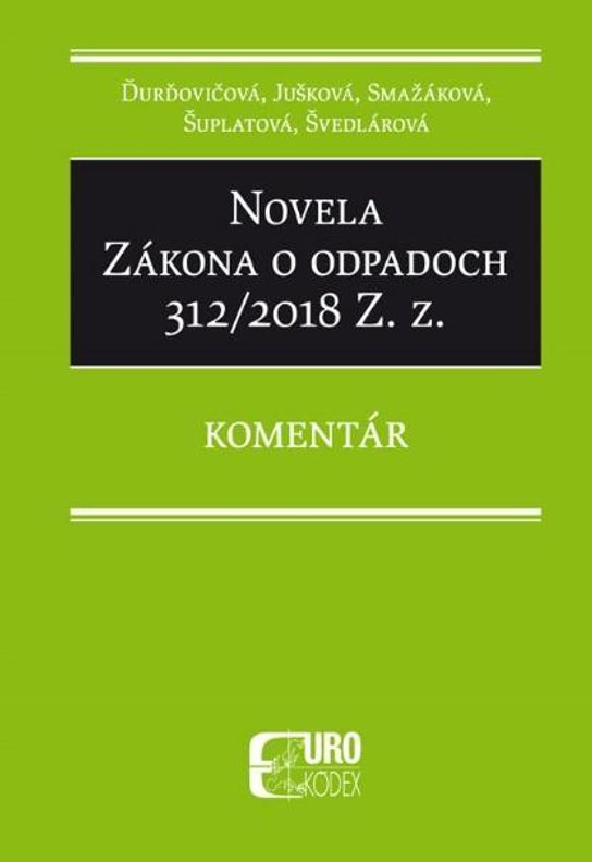 Novela Zákona o odpadoch 312/2018 Z. z.