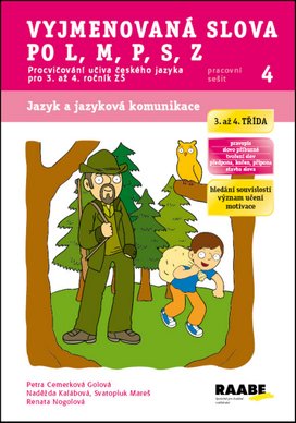 Vyjmenovaná slova po L, M, P, S, Z Pracovní sešit 4