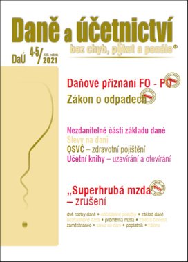 Daně a účetnictví bez chyb, pokut a penále 4-5/2021
