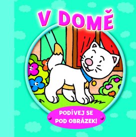 V domě Podívej se pod obrázek!