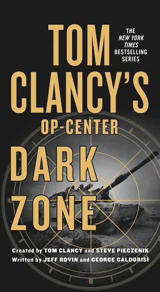 Tom Clancy's Op-Center 16: Dark Zone