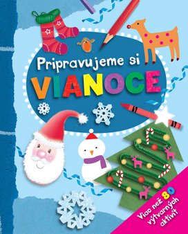 Pripravujeme si Vianoce