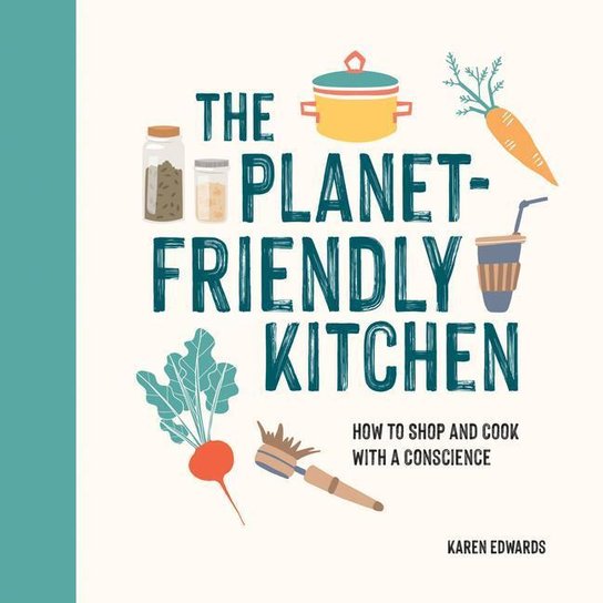 The Planet-Friendly Cookbook