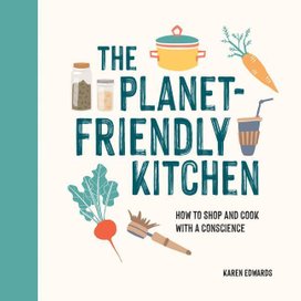 The Planet-Friendly Cookbook
