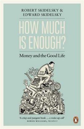 How Much is Enough?