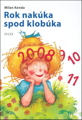 Rok nakúka spod klobúka