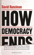 How Democracy Ends