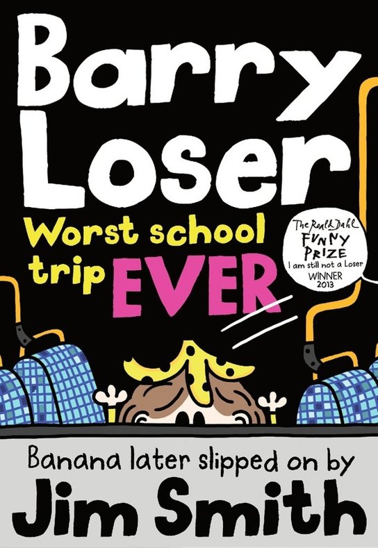 Barry Loser Worst. School. Trip. Ever
