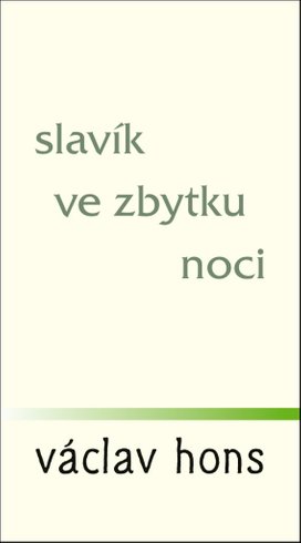 Slavík ve zbytku noci