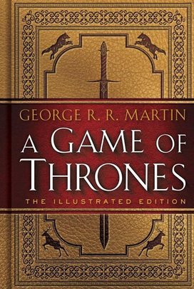 A Game of Thrones. 20th Anniversary Illustrated Edition