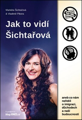Jak to vidí Šichtařová