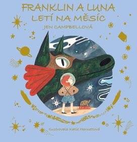 Franklin a Luna letí na měsíc