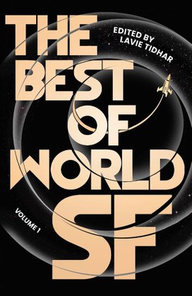 The Best of World SF: Volume 1