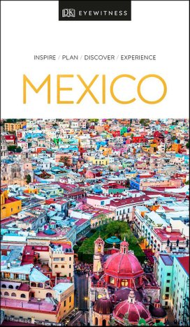 DK Eyewitness Mexico