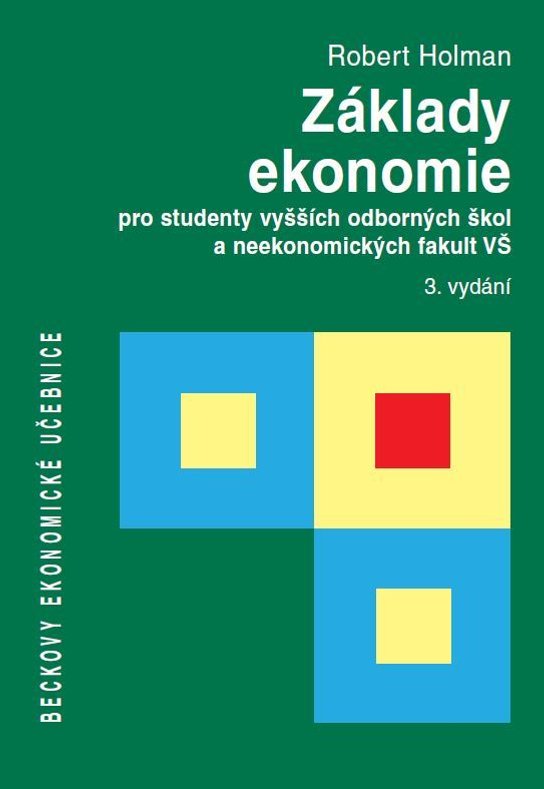 Základy ekonomie pro studenty vyšších odborných škol a neekonomických fakult VŠ