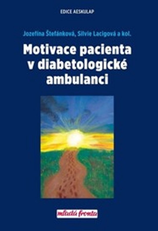 Motivace pacienta v diabetologické ambulanci