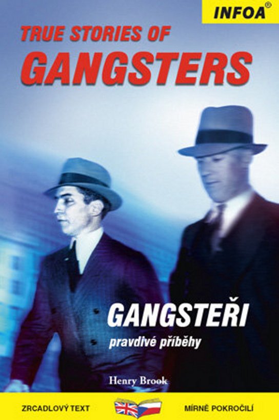 True Stories of Gangsters/ Gangsteři