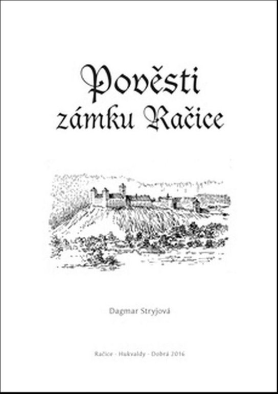 Pověsti zámku Račice