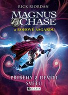 Magnus Chase a bohové Ásgardu Příběhy z devíti světů
