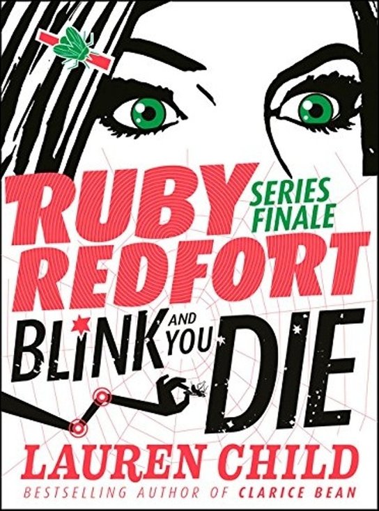 Ruby Redfort 06. Blink and You Die