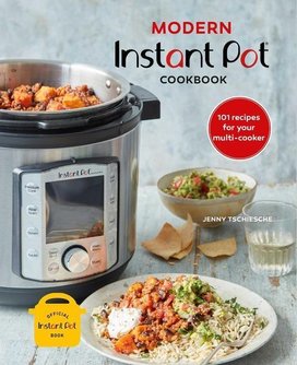 Modern Instant Pot® Cookbook