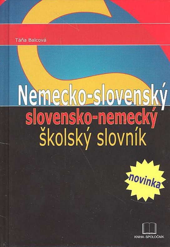 Nemecko - slovenský slovensko - nemecký školský slovník