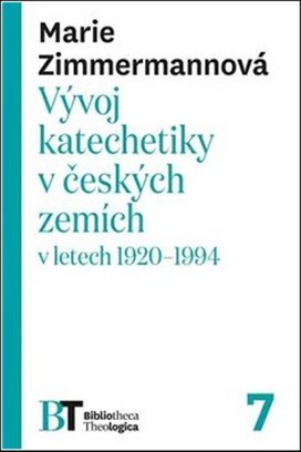 Vývoj katechetiky v českých zemích v letech 1920–1994