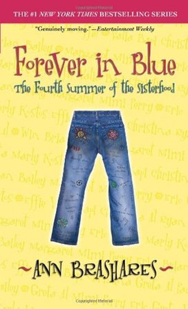 Forever in Blue. The Fourth Summer of the Sisterhood