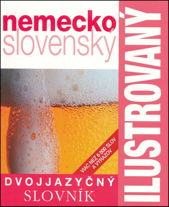 Ilustrovaný dvojjazyčný slovník nemecko slovenský