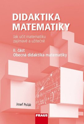 Didaktika matematiky II. část