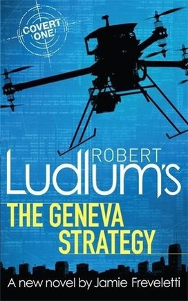Robert Ludlu''s The Geneva Strategy