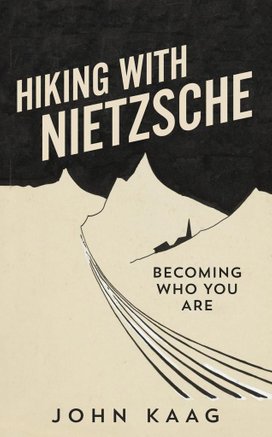 Hiking With Nietzsche