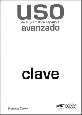 Uso de la gramática espaňola avanzado klíč