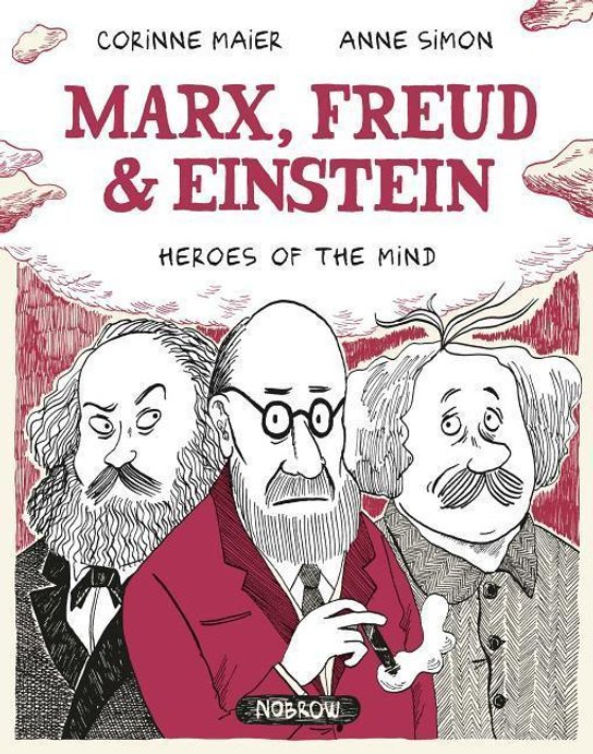 Marx, Freud, Einstein