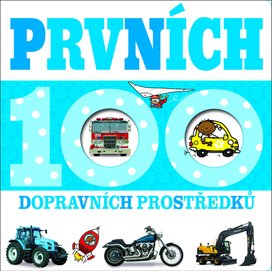 Prvních 100 dopravních prostředků