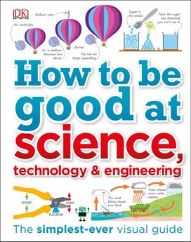 How to Be Good at Science, Technology, and Engineering