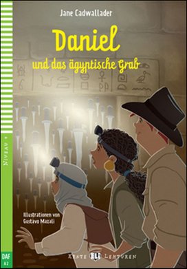 Daniel und das ägyptische Grab