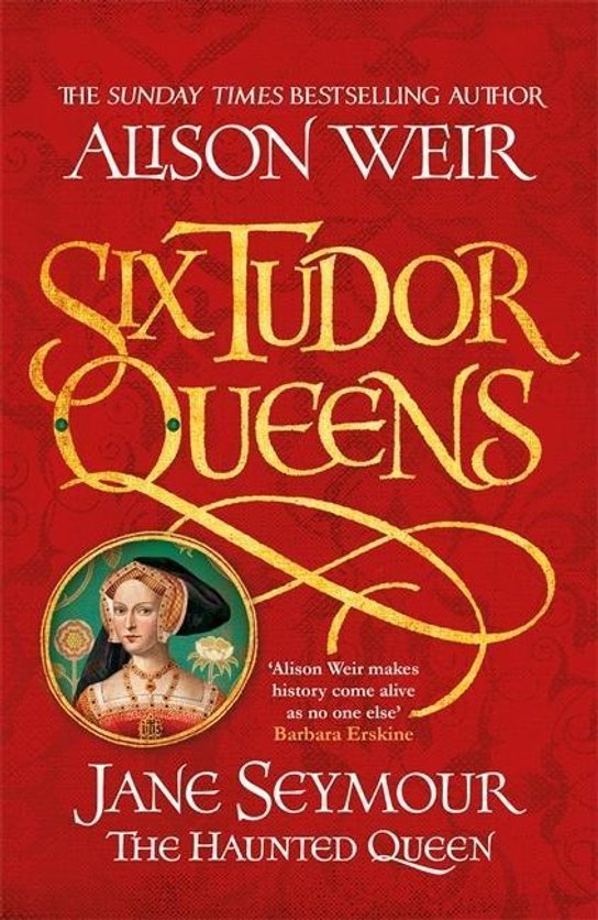 Six Tudor Queens 3: Jane Seymour