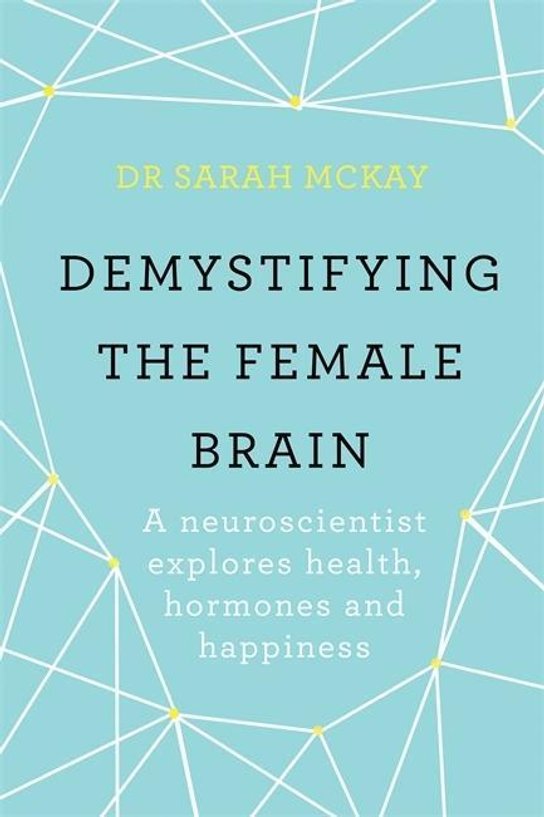 Demystifying the Female Brain