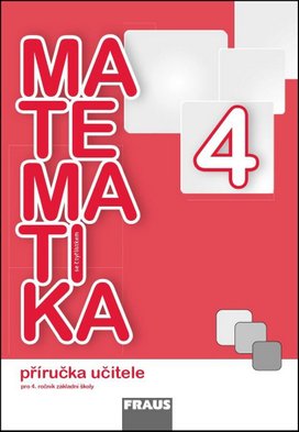 Matematika se čtyřlístkem 4 Příručka učitele