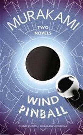 Wind/Pinball Two Novels