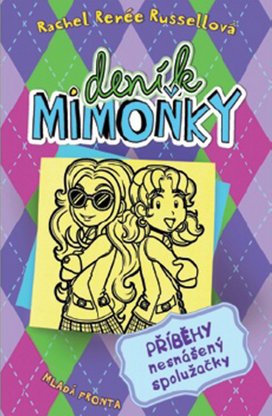 Deník mimoňky 11: Příběhy nesnášený spolužačky