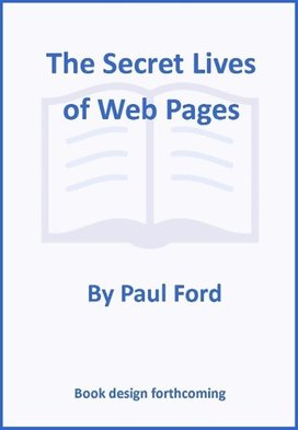 The Secret Lives of Web Pages