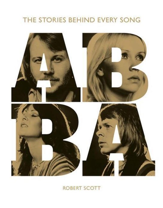 Abba - The Stories Behind the Songs