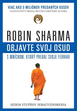 Objavte svoj osud s mníchom, ktorý predal svoje Ferrari