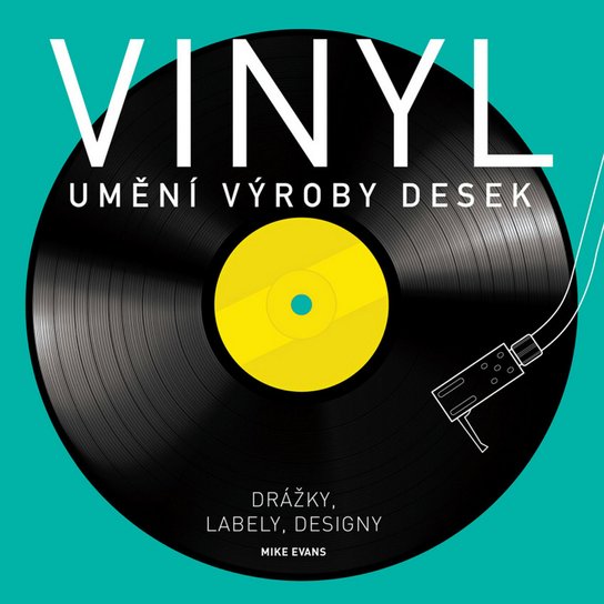 Vinyl Umění výroby desek