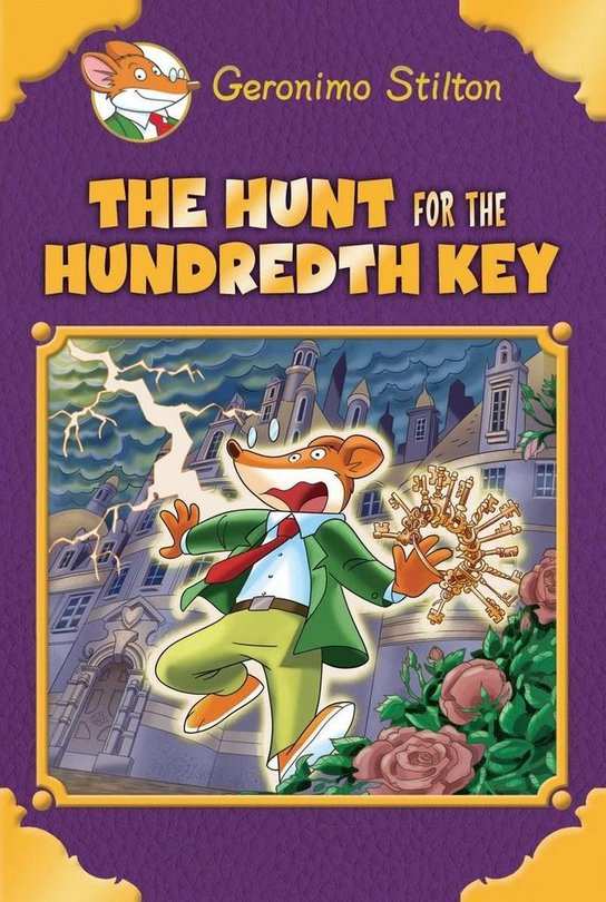 The Hunt for the Hundredth Key (Geronimo Stilton Special Edition)