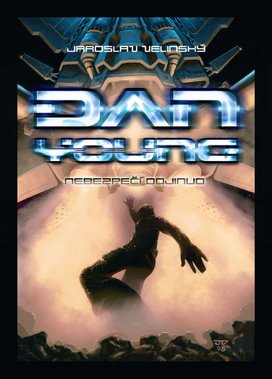 Dan Young Nebezpečí odjinud